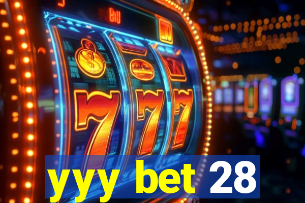 yyy bet 28